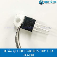 IC ổn áp nguồn 10V L7810CV 7810 chân cắm TO-220 loại tốt
