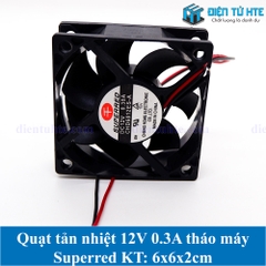 Quạt tản nhiệt 6x6x2cm 6020 12V 0.3A Superred tháo máy