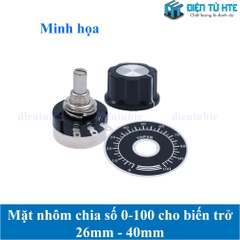 Mặt nhôm chia số 0-100 cho biến trở 26mm 40mm