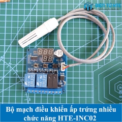 Mạch điều khiển ấp trứng nhiều chức năng HTE-INC02