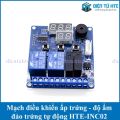 Mạch điều khiển ấp trứng nhiều chức năng HTE-INC02