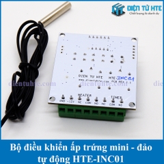 Mạch kiểm soát nhiệt độ ấp trứng có đảo HTE-INC01