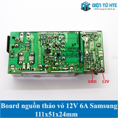 Board nguồn tháo vỏ 12V 6A Samsung 111x51x24mm