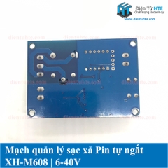 Mạch sạc xả Pin tự ngắt có bảo vệ XH-M608