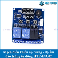 Mạch điều khiển ấp trứng nhiều chức năng HTE-INC02