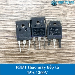 [THÁO MÁY] IGBT tháo máy bếp từ H15R1202 H15R1203 hoặc FGA15N120 15A 1200V TO-247/TO-3P - Chân ngắn