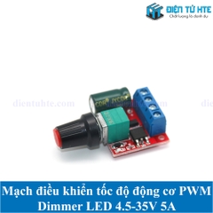 Mạch điều khiển động cơ PWM - dimmer LED DC 5A 4.5V - 35V