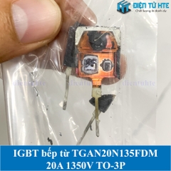 [THÁO MÁY] IGBT bếp từ tháo máy TGAN20N135FD1 20N135FDM 20A 1350V TO-3P