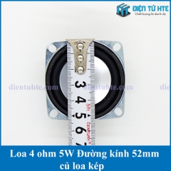 Loa 4 ohm 5W 52mm 2 inch củ loa kép