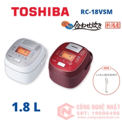 Nồi cơm điện cao tần áp suất hút chân không Toshiba RC-18VSM nội địa Nhật
