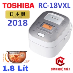 Nồi cơm điện cao tần áp suất Hút Chân Không Xoong Chuông TOSHIBA RC-18VXL nội địa Nhật mới 100%
