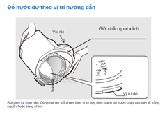 Đổ nước dư theo vị trí hướng dẫn
