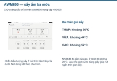 Điều khiển AWM600 có nút sấy; ba mức nhiệt gió khoảng 36/44/52°C theo manual hãng.