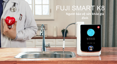 Máy lọc nước ion kiềm Fuji Smart K8 chính hãng mới 100%