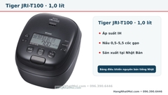 Nồi cơm điện cao tần áp suất Tiger JRI-T100 1 lít nội địa Nhật - Model 2026