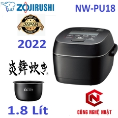 Nồi cơm điện Zojirushi cao tần áp suất NW-PU18 hàng chính hãng MADE IN JAPAN