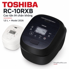 Toshiba RC-10RXB – Nồi cơm cao tần IH chân không 1,0L nội địa Nhật 2026