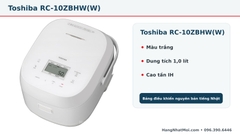 Toshiba RC-10ZBHW – Nồi cơm cao tần IH 1,0L nội địa Nhật 2026