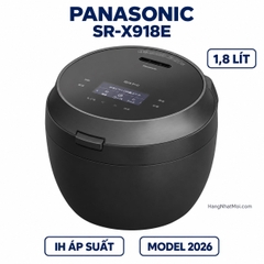 Panasonic SR-X918E – Nồi cơm cao tần áp suất IH Bistro AI 1,8 lít, nội địa Nhật 2026