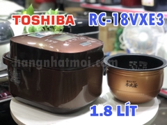 Nồi cơm điện Cao tần IH Áp suất Toshiba RC-18VXE3 2nd 95%