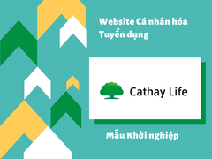 Mẫu Website cá nhân hóa dành cho Tuyển dụng Khởi nghiệp tại: Cathay life