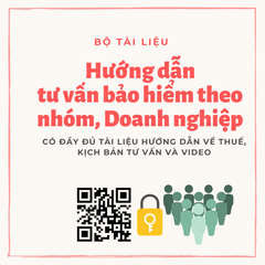 Bộ tài liệu hướng dẫn nghiệp vụ tư vấn bảo hiểm doanh nghiệp, bảo hiểm nhóm (có pháp lý)