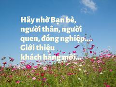 Hãy nhờ Bạn bè, người thân, người quen, đồng nghiệp...làm trung tâm giới thiệu khách hàng cho bạn