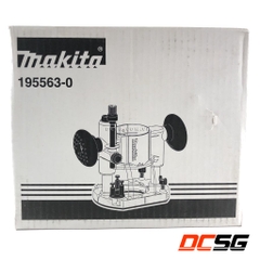 Đế soi Makita 195563-0 đổi mã 196094-2 cuối tháng 5 có hàng