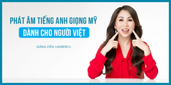 Phát âm tiếng Anh giọng Mỹ dành cho người Việt - Unica