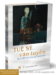 SÁCH MỚI - Tuệ Sỹ Văn Tuyển (Tập 2. Triết học) - Tái bản 2024 có bổ sung bài mới