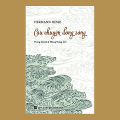 Câu Chuyện Dòng Sông (Thích Nữ Trí Hải dịch)