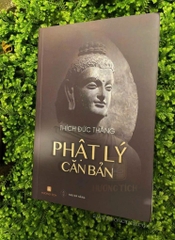 SÁCH MỚI - Phật Lý Căn Bản (Thích Đức Thắng)