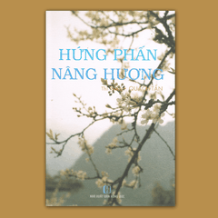 Hứng Phấn Nâng Hương (thơ Quách Tấn)