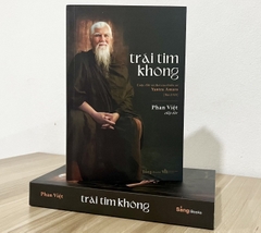 Trái Tim Không - Cuộc đời và thơ của thiền sư Yantra Amaro - Bản 2025