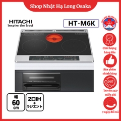 BẾP TỪ HITACHI HT-M6K NỘI ĐỊA NHẬT BẢN