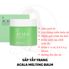 SÁP TẨY TRANG ACALA MEALTING BLAM BE'BALANCE