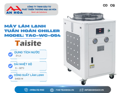 Máy làm lạnh tuần hoàn Chiller 21 lít Model TAC-WC-054 hãng TaisiteLab/Mỹ
