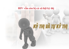 HIV vẫn còn là bệnh bị cả xã hội kỳ thị?