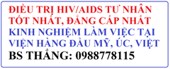 BÁC SĨ ĐIỀU TRỊ HIV/AIDS TƯ NHÂN TỐT NHẤT Ở HÀ NỘI, TPHCM, VIỆT NAM