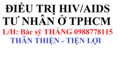 ĐIỀU TRỊ HIV TƯ NHÂN BẢO MẬT, TIẾT KIỆM TỐT NHẤT Ở ĐÂU?