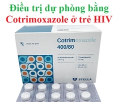 Điều trị dự phòng bằng Cotrimoxazole ở trẻ em HIV