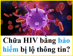 Chữa HIV bằng thuốc bảo hiểm y tế có bị lộ thông tin không?