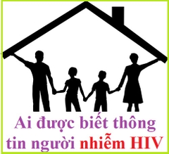 Những ai được biết thông tin về người nhiễm HIV