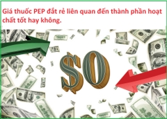 Giá thuốc PEP đắt rẻ là do đâu?