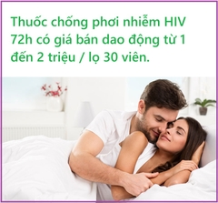 Thuốc chống phơi nhiễm HIV 72h có giá bán bao nhiêu tiền?