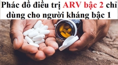 Phác đồ điều trị ARV bậc 2 là gì