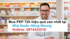 Thuốc PEP 72h mua ở đâu hiệu quả cao nhất?