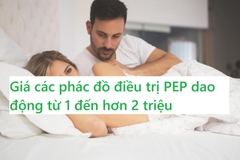 Giá các phác đồ điều trị PEP?