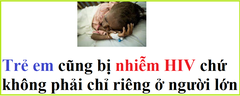 HIV chỉ xảy ra ở người lớn đúng không?