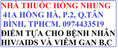 NHÀ THUỐC HỒNG NHUNG - ĐIỂM TỰA CHO BỆNH NHÂN HIV VÀ VIÊM GAN VIRUS B,C